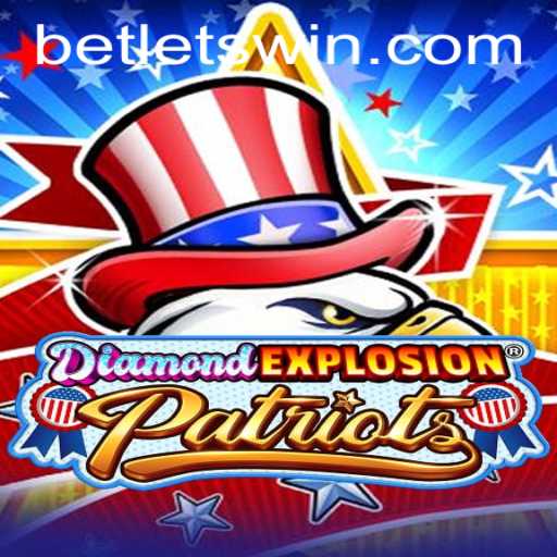 DiamondExplosionPatriots: Experience the Ultimate Gaming Thrill