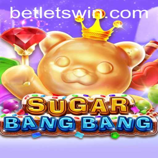 Discover the Exciting World of SUGARBANGBANG: The Game Everyone is Buzzing About